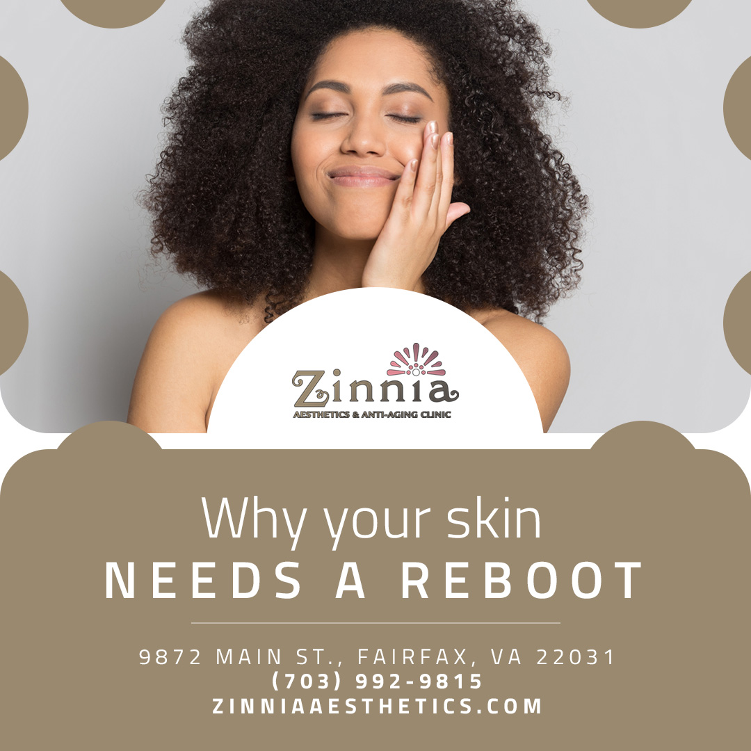 Why Your Skin Needs a Reboot
